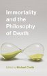 Immortality and the Philosophy of Death - Bild 1