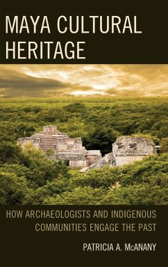 Maya Cultural Heritage - Mcanany, Patricia A.