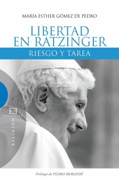 Libertad en Raztinger (eBook, PDF) - Gómez de Pedro, Mª Esther