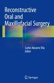 Reconstructive Oral and Maxillofacial Surgery