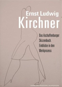 Das Aschaffenburger Skizzenbuch. - Kirchner, Ernst Ludwig