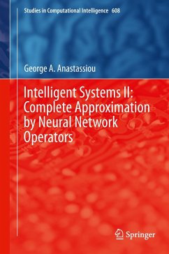 Intelligent Systems II: Complete Approximation by Neural Network Operators - Anastassiou, George A.