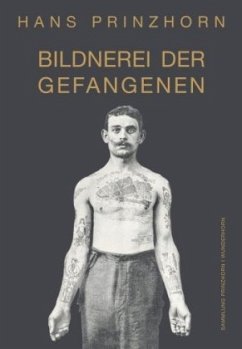 Bildnerei der Gefangenen - Prinzhorn, Hans