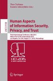 Human Aspects of Information Security, Privacy, and Trust
