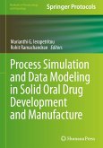 Process Simulation and Data Modeling in Solid Oral Drug Development and Manufacture