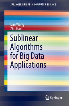 Sublinear Algorithms for Big Data Applications - Wang, Dan;Han, Zhu