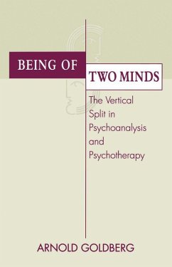 Being of Two Minds (eBook, PDF) - Goldberg, Arnold I.