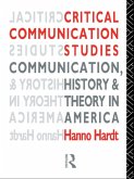 Critical Communication Studies (eBook, ePUB)