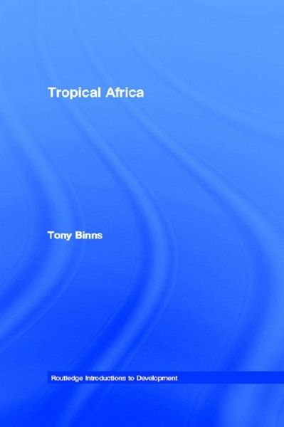 Tropical Africa (eBook, ePUB) Tropical Africa (eBook, ePUB)