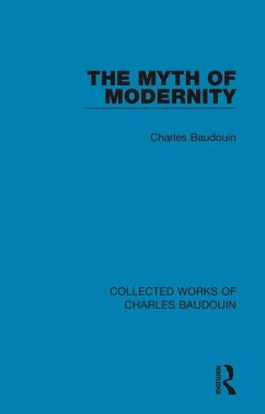 The Myth of Modernity (eBook, ePUB) - Baudouin, Charles