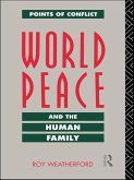 World Peace and the Human Family (eBook, ePUB)