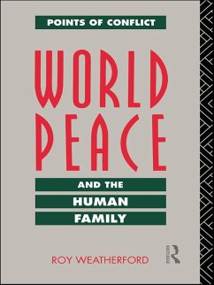 World Peace and the Human Family (eBook, ePUB) - Weatherford, Roy
