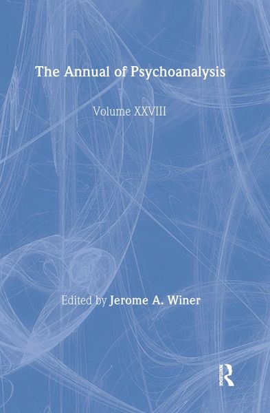 The Annual of Psychoanalysis, V. 28 (eBook, PDF) The Annual of Psychoanalysis, V. 28 (eBook, PDF)