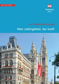 Österreich, Wien. Mein Lieblingskleid, das kneift. (eBook, ePUB) - Klickermann, Christa