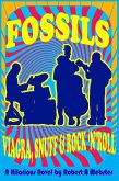Fossils - Viagra Snuff and Rock 'n' Roll (eBook, ePUB)