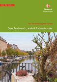 Dänemark, Kopenhagen. Sowohl-als-auch, anstatt Entweder-oder (eBook, PDF)