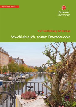 Dänemark, Kopenhagen. Sowohl-als-auch, anstatt Entweder-oder (eBook, PDF) - Klickermann, Christa