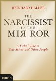 The Narcissist in the Mirror (eBook, ePUB)