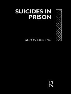 Suicides in Prison (eBook, PDF) - Liebling, Alison