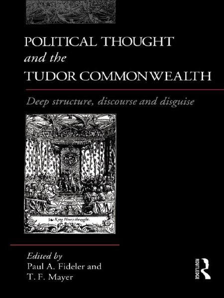 Political Thought and the Tudor Commonwealth (eBook, ePUB) Political Thought and the Tudor Commonwealth (eBook, ePUB)