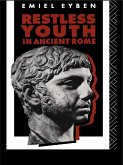 Restless Youth in Ancient Rome (eBook, ePUB)