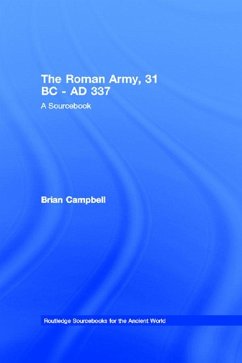 The Roman Army, 31 BC - AD 337 (eBook, ePUB) - Campbell, Brian
