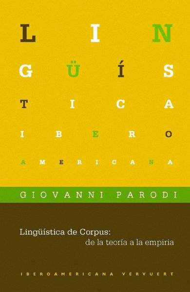 Lingüística de Corpus: de la teoría a la empiria (eBook, ePUB) Lingüística de Corpus: de la teoría a la empiria (eBook, ePUB)