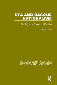 ETA and Basque Nationalism (RLE: Terrorism & Insurgency) (eBook, PDF) - Sullivan, John L.