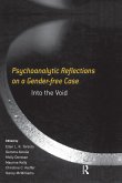 Psychoanalytic Reflections on a Gender-free Case (eBook, PDF)