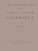 The Notebooks of Samuel Taylor Coleridge (eBook, ePUB)