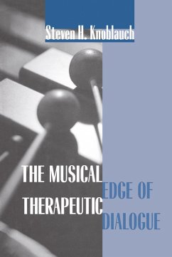 The Musical Edge of Therapeutic Dialogue (eBook, PDF) - Knoblauch, Steven H.