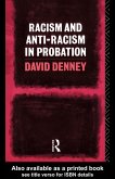 Racism and Anti-Racism in Probation (eBook, ePUB)