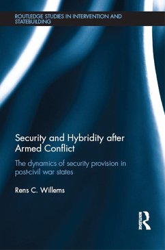 Security and Hybridity after Armed Conflict (eBook, PDF) - Willems, Rens C.