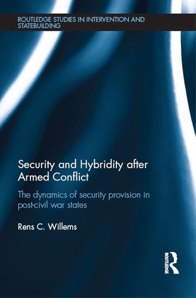 Security and Hybridity after Armed Conflict (eBook, PDF) Security and Hybridity after Armed Conflict (eBook, PDF)