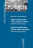 Español en Estados Unidos y otros contextos de contacto. Sociolingüística, ideología y pedagogía (eBook, ePUB)