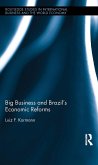 Big Business and Brazil's Economic Reforms (eBook, ePUB)
