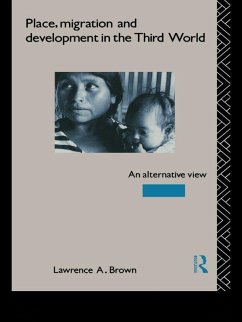 Place, Migration and Development in the Third World (eBook, ePUB) - Brown, Lawrence A.