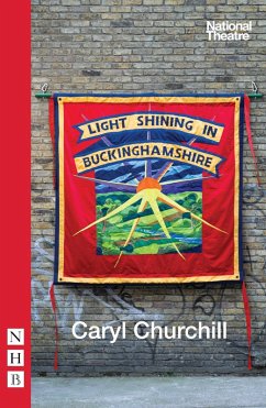Light Shining in Buckinghamshire (NHB Modern Plays) (eBook, ePUB) - Churchill, Caryl