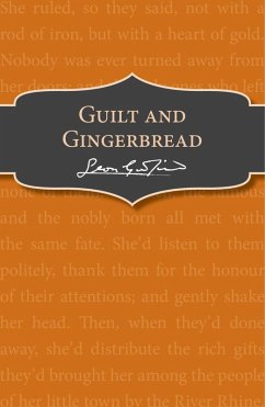 Guilt and Gingerbread (eBook, ePUB) - Garfield, Leon Guilt and Gingerbread (eBook, ePUB) - Garfield, Leon