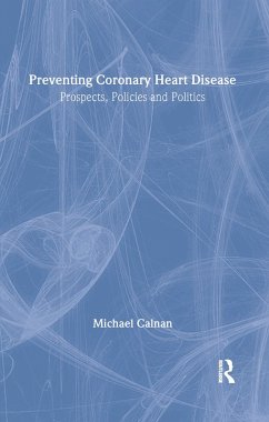 Preventing Coronary Heart Disease (eBook, ePUB) - Calnan, Michael