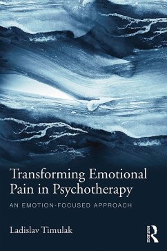 Cover Transforming Emotional Pain in Psychotherapy (eBook, PDF)