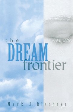 The Dream Frontier (eBook, PDF) - Blechner, Mark J.