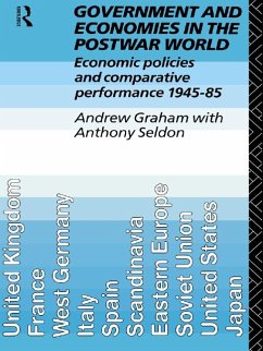 Government and Economies in the Postwar World (eBook, ePUB) - Graham, Andrew; Seldon, Anthony