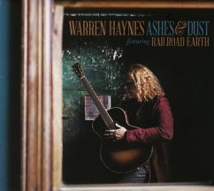 Ashes & Dust (Featuring Railroad Earth) - Haynes,Warren