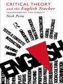 Critical Theory and The English Teacher (eBook, PDF) Critical Theory and The English Teacher (eBook, PDF)