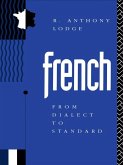 French: From Dialect to Standard (eBook, ePUB)