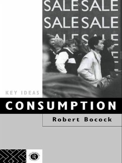 Consumption (eBook, PDF) - Bocock, Dr Robert; Bocock, Robert