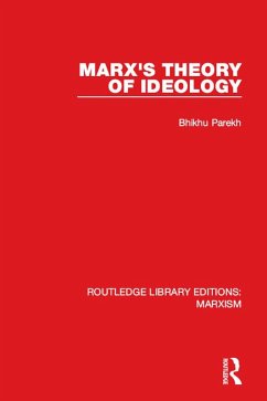 Marx's Theory of Ideology (RLE Marxism) (eBook, ePUB) - Parekh, Bhikhu