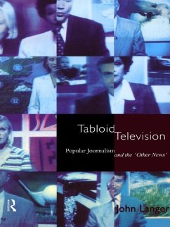 Tabloid Television (eBook, ePUB) - Langer, John