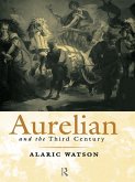 Aurelian and the Third Century (eBook, ePUB)